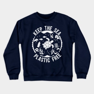 Keep the sea plastic free Crewneck Sweatshirt